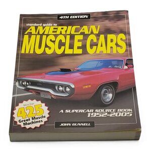 Standard Guide to American Muscle Cars 4th Edition John Gunnell Book